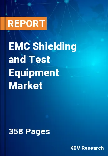 EMC Shielding and Test Equipment Market Size | 2030
