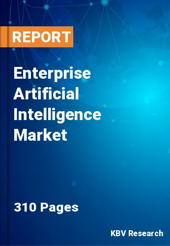 Enterprise Artificial Intelligence Market Size & Share by 2028