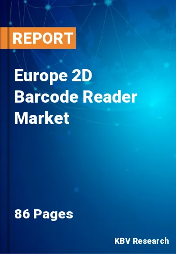 Europe 2D Barcode Reader Market Size, Share & Forecast, 2027