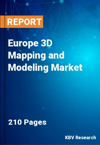 Europe 3D Mapping and Modeling Market Size, Share to 2030