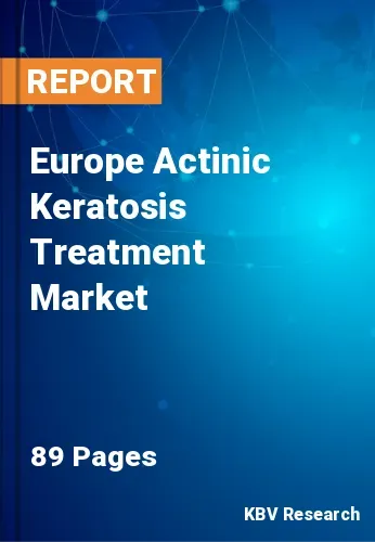 Europe Actinic Keratosis Treatment Market Size, Share, 2028