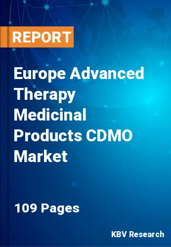 Europe Advanced Therapy Medicinal Products CDMO Market