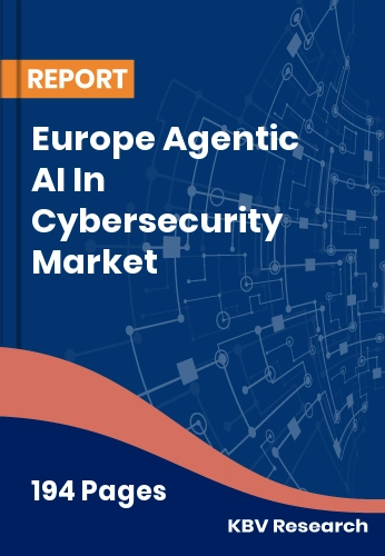 Europe Agentic AI In Cybersecurity Market Size | Share 2032