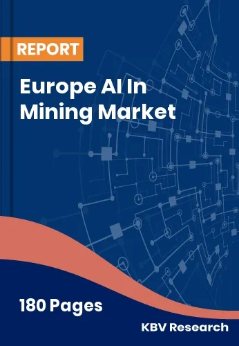 Europe AI In Mining Market Size, Share & Forecast | 2032