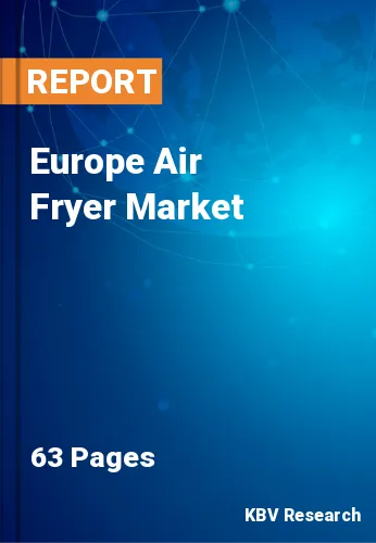 Europe Air Fryer Market