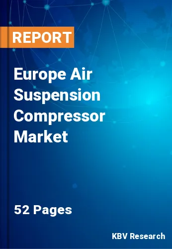 Europe Air Suspension Compressor Market Size, Share to 2027