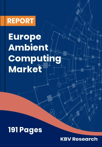 Europe Ambient Computing Market Size | Industry Share 2032