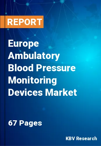 Europe Ambulatory Blood Pressure Monitoring Devices Market