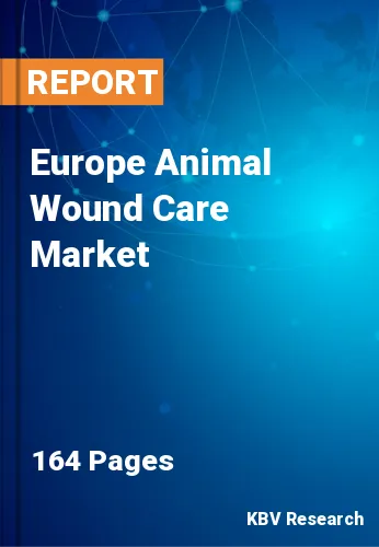 Europe Animal Wound Care Market Size & Share | 2030