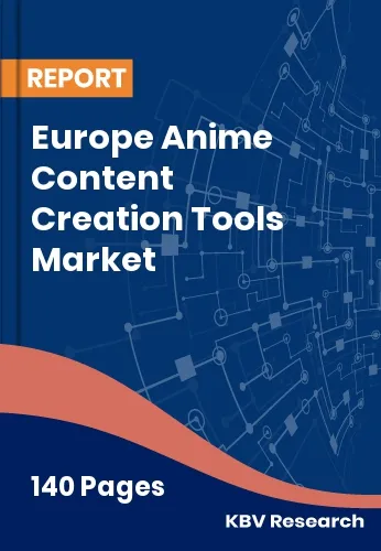 Europe Anime Content Creation Tools Market Size & Share 2032