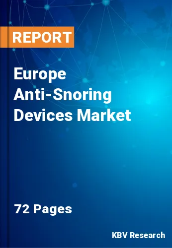 Europe Anti-Snoring Devices Market Size & Forecast, 2030