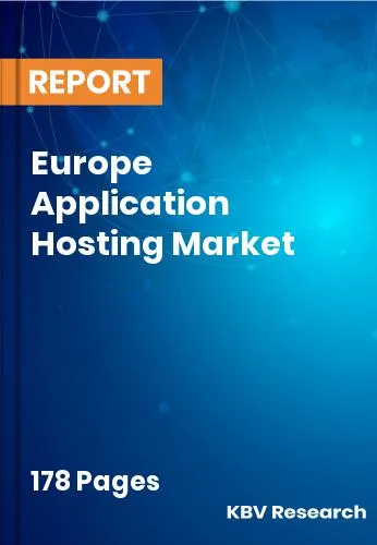 Europe Application Hosting Market Size, Share & Growth 2032