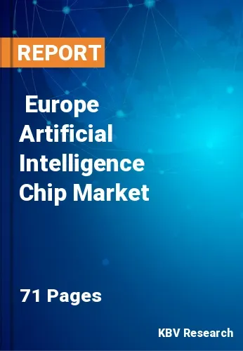  Europe Artificial Intelligence Chip Market Size, Analysis, Growth