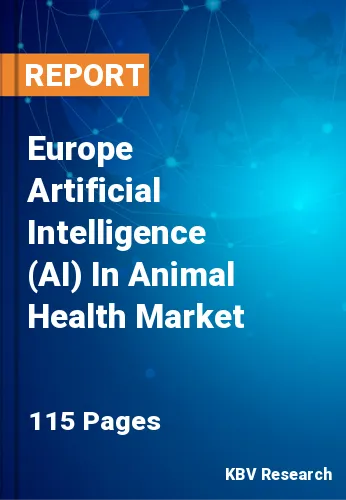 Europe Artificial Intelligence (AI) In Animal Health Market