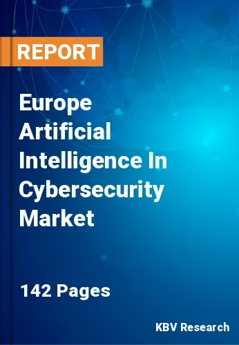 Europe Artificial Intelligence In Cybersecurity Market Size, 2028