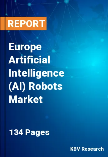 Europe Artificial Intelligence (AI) Robots Market Size, 2027