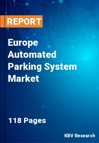 Europe Automated Parking System Market Size & Share to 2030