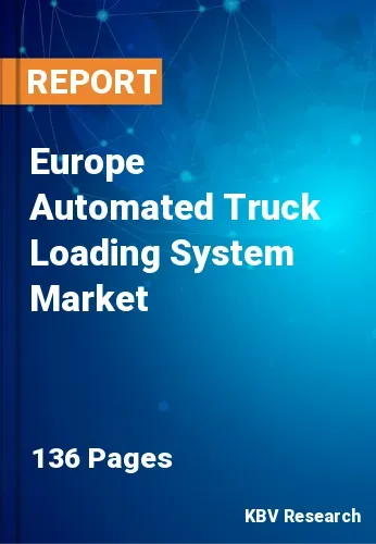 Europe Automated Truck Loading System Market Size to 2031