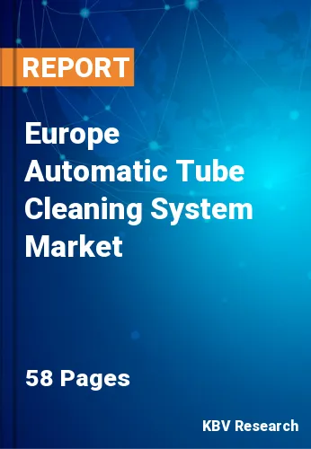 Europe Automatic Tube Cleaning System Market Size, 2023-2029