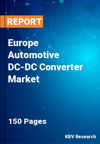 Europe Automotive DC-DC Converter Market Size, Share to 2030