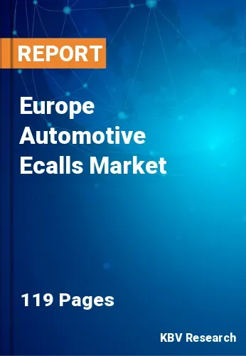 Europe Automotive Ecalls Market Size & Growth to 2023-2030