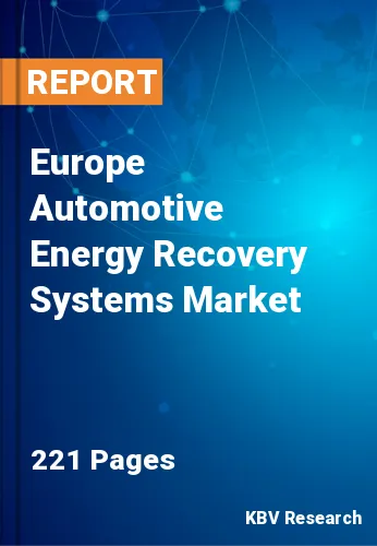 Europe Automotive Energy Recovery Systems Market