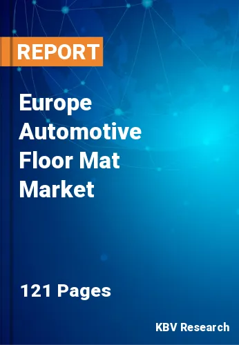 Europe Automotive Floor Mat Market Size, Share & Growth 2030