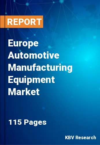 Europe Automotive Manufacturing Equipment Market Size, 2030