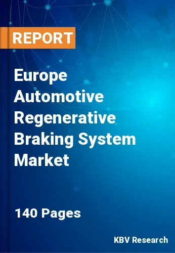Europe Automotive Regenerative Braking System Market Size 2031