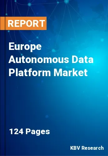 Europe Autonomous Data Platform Market Size & Growth, 2027