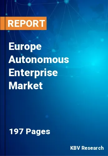 Europe Autonomous Enterprise Market