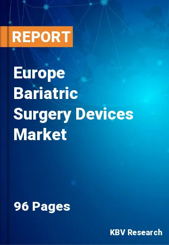 Europe Bariatric Surgery Devices Market Size Report, 2022-2028