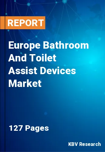 Europe Bathroom And Toilet Assist Devices Market Size, 2030