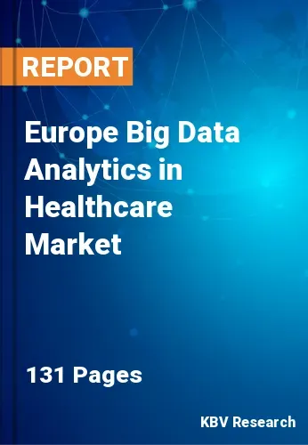 Europe Big Data Analytics in Healthcare Market Size by 2029