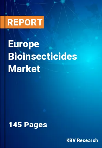Europe Bioinsecticides Market Size, Share & Forecast to 2030