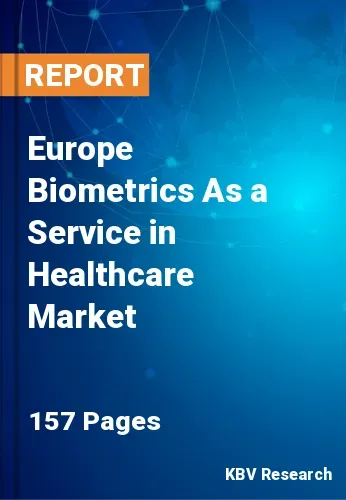 Europe Biometrics As a Service in Healthcare Market Size 2031