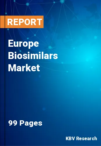 Europe Biosimilars Market Size, Share & Outlook Trends, 2028