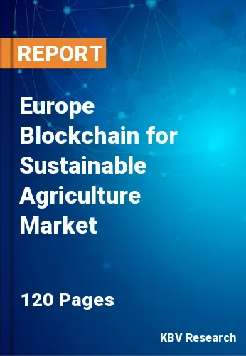 Europe Blockchain for Sustainable Agriculture Market Size 2031