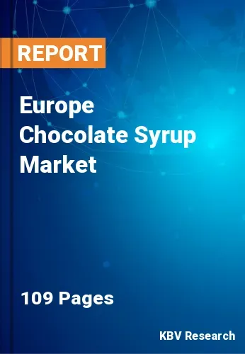 Europe Chocolate Syrup Market Size | Trend Report 2031