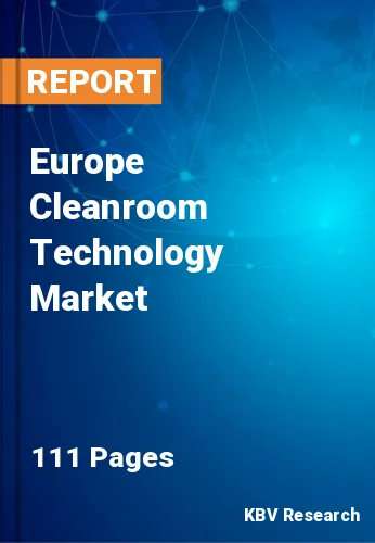 Europe Cleanroom Technology Market Size & Share Report 2019-2025