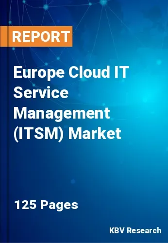 Europe Cloud IT Service Management (ITSM) Market