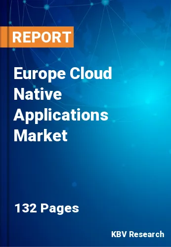 Europe Cloud Native Applications Market Size to 2022-2028