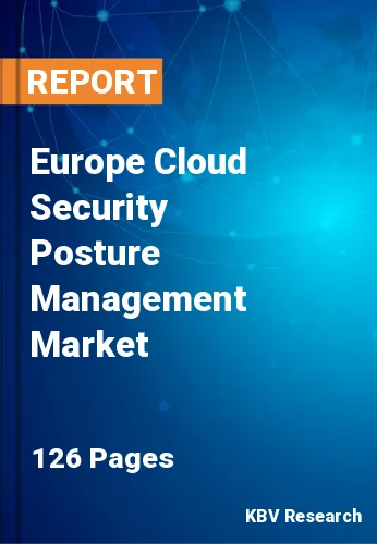 Europe Cloud Security Posture Management Market Size, 2028