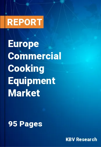 Europe Commercial Cooking Equipment Market Size 2020-2026