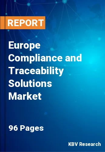 Europe Compliance and Traceability Solutions Market Size, 2028