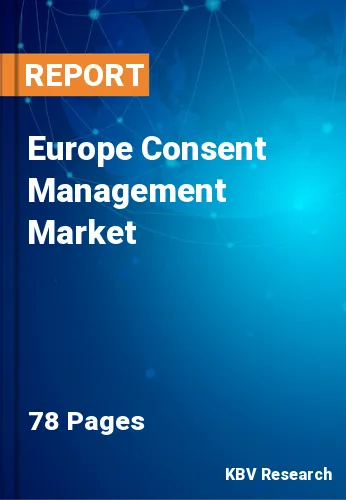 Europe Consent Management Market Size & Industry Growth, 2027