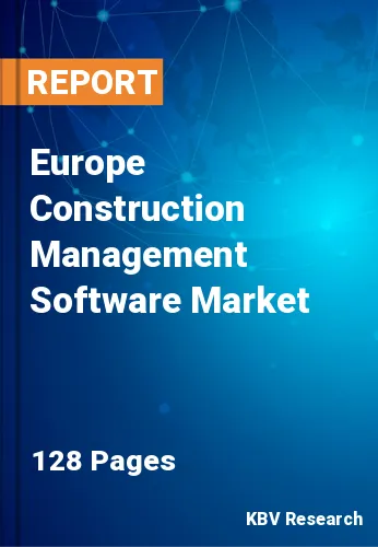 Europe Construction Management Software Market Size, 2028