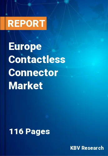 Europe Contactless Connector Market Size & Share | 2030