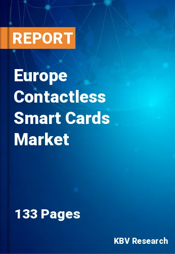 Europe Contactless Smart Cards Market Size | Trend to 2031