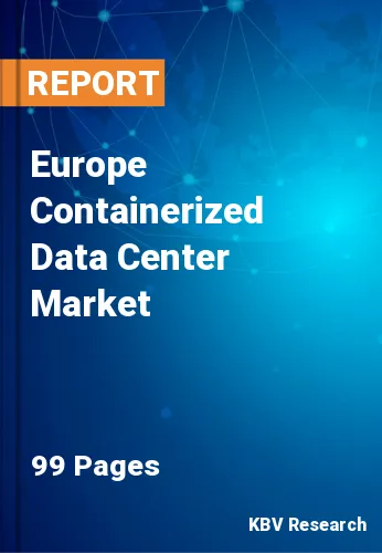 Europe Containerized Data Center Market